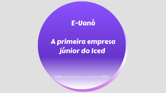 A empresa júnior, formada por discentes do cursos de Licenciatura Integrada em Matemática e Física e de Informática Educacional, irá desenvolver produtos voltados à educação básica.