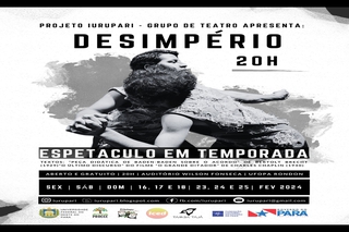 O espetáculo ocorrerá nos dois últimos finais de semana de fevereiro, sempre às 20h, no Auditório Wilson Fonseca da Unidade Rondon da Ufopa, com entrada gratuita.