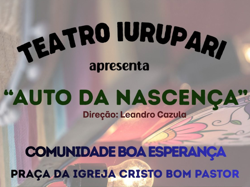 Dia 22 de novembro, às 18h30, na praça da Igreja Cristo Bom Pastor, da Comunidade Boa Esperança.
A entrada é gratuita e a classificação do espetáculo é livre.

Clique para mais informações.